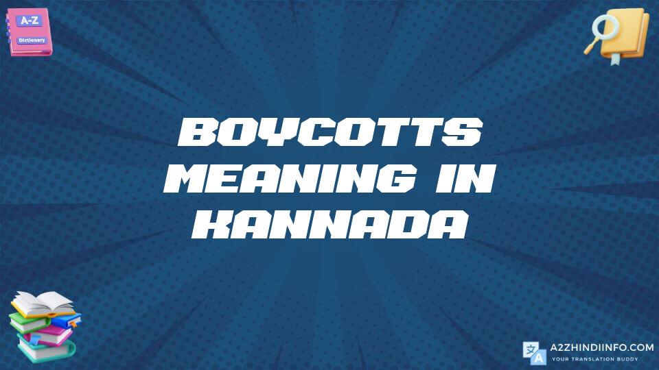 Boycotts Meaning In Kannada