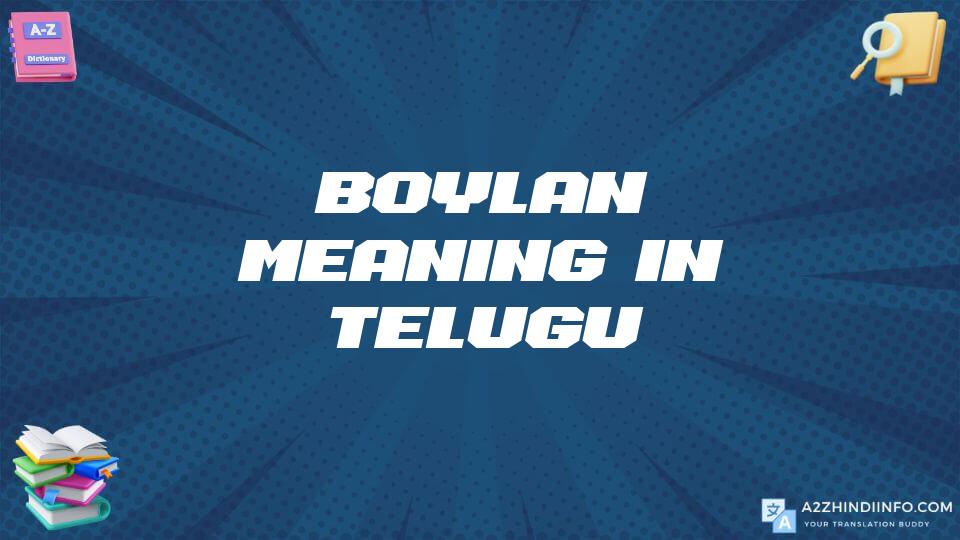 Boylan Meaning In Telugu