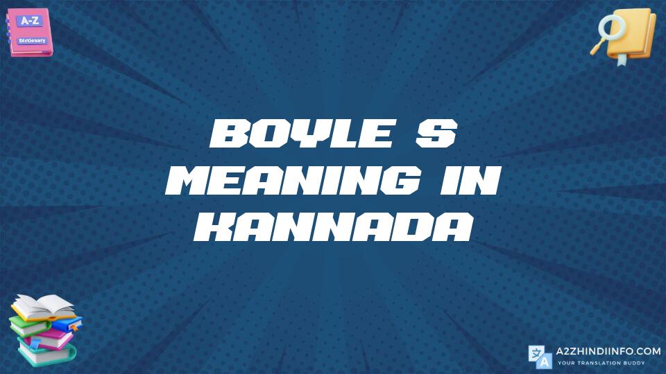 Boyle’s Meaning In Kannada