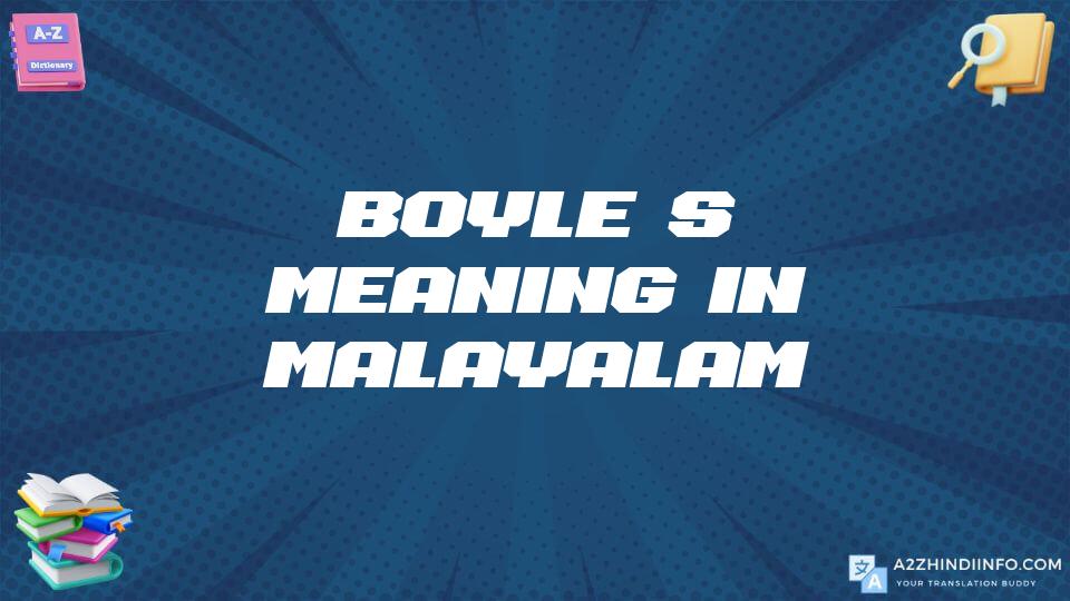 Boyle’s Meaning In Malayalam