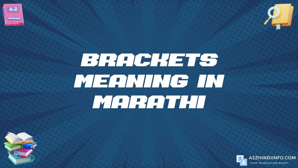 Brackets Meaning In Marathi