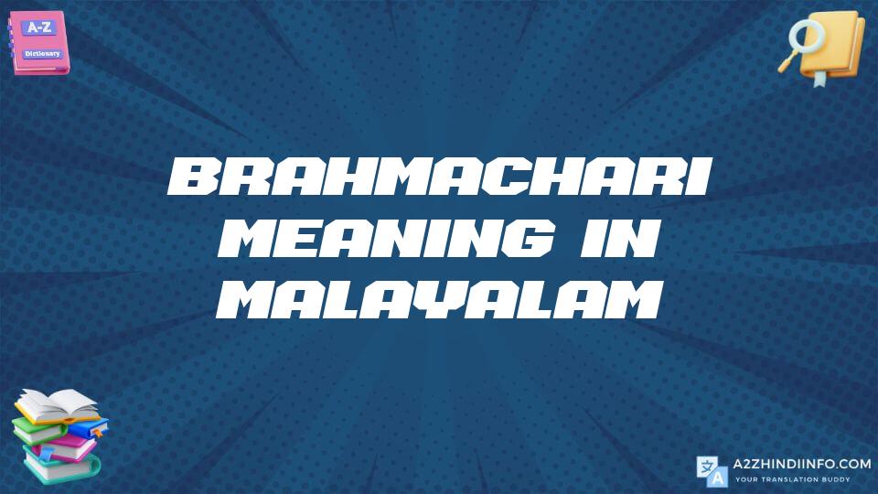 Brahmachari Meaning In Malayalam