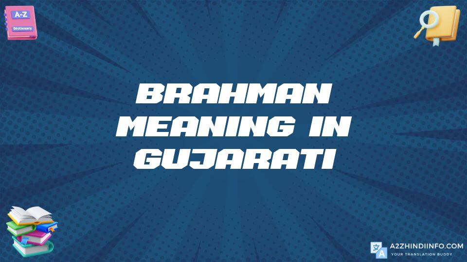 Brahman Meaning In Gujarati