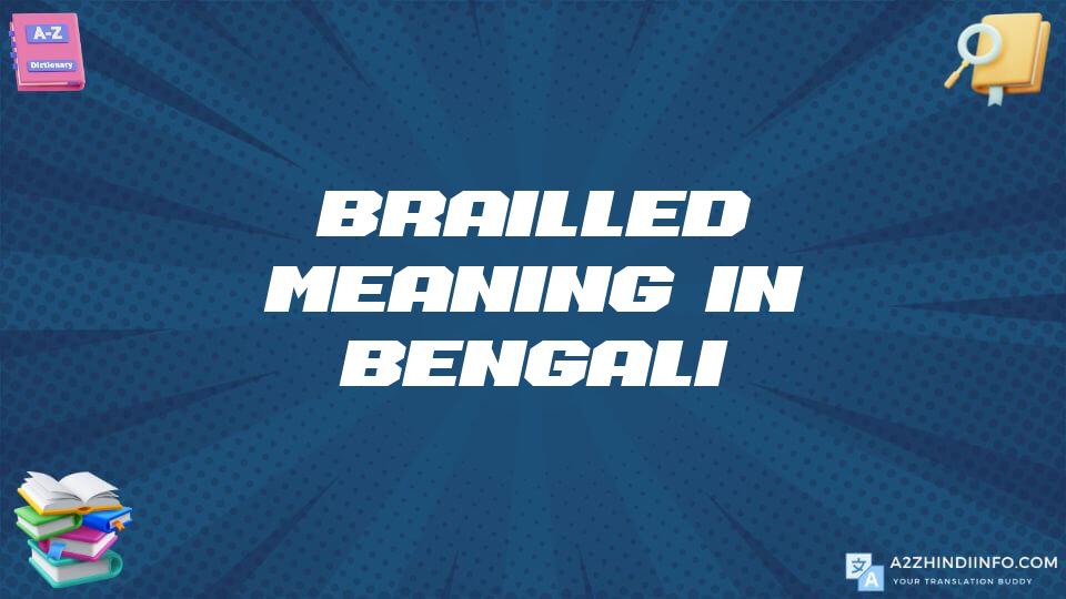 Brailled Meaning In Bengali