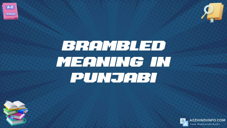 Brambled Meaning In Punjabi