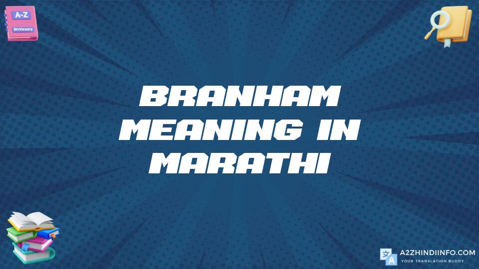 Branham Meaning In Marathi