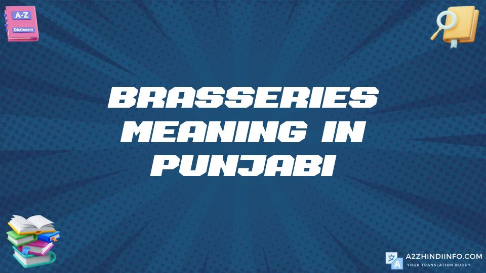 Brasseries Meaning In Punjabi