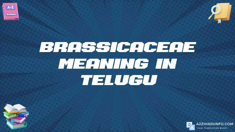 Brassicaceae Meaning In Telugu