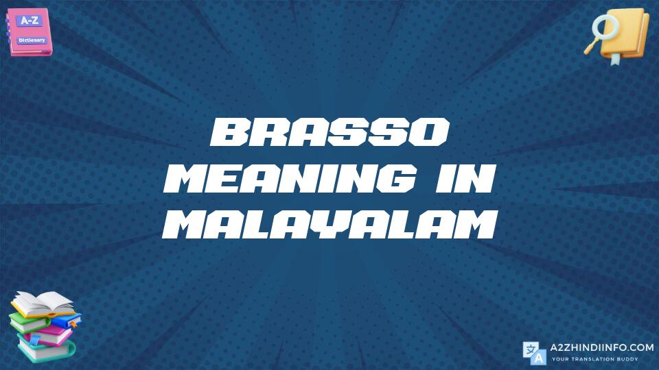 Brasso Meaning In Malayalam