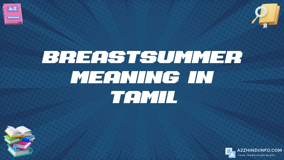 Breastsummer Meaning In Tamil