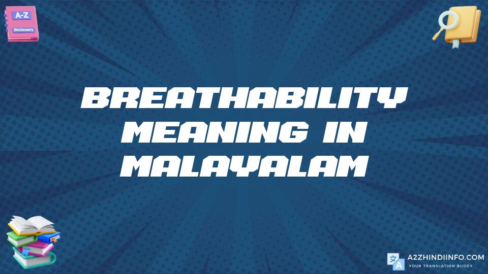 Breathability Meaning In Malayalam