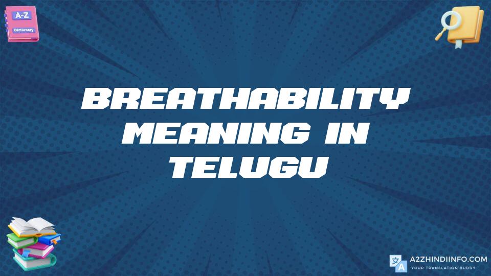 Breathability Meaning In Telugu