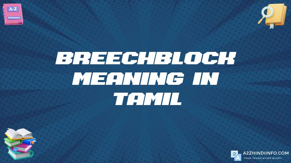 Breechblock Meaning In Tamil