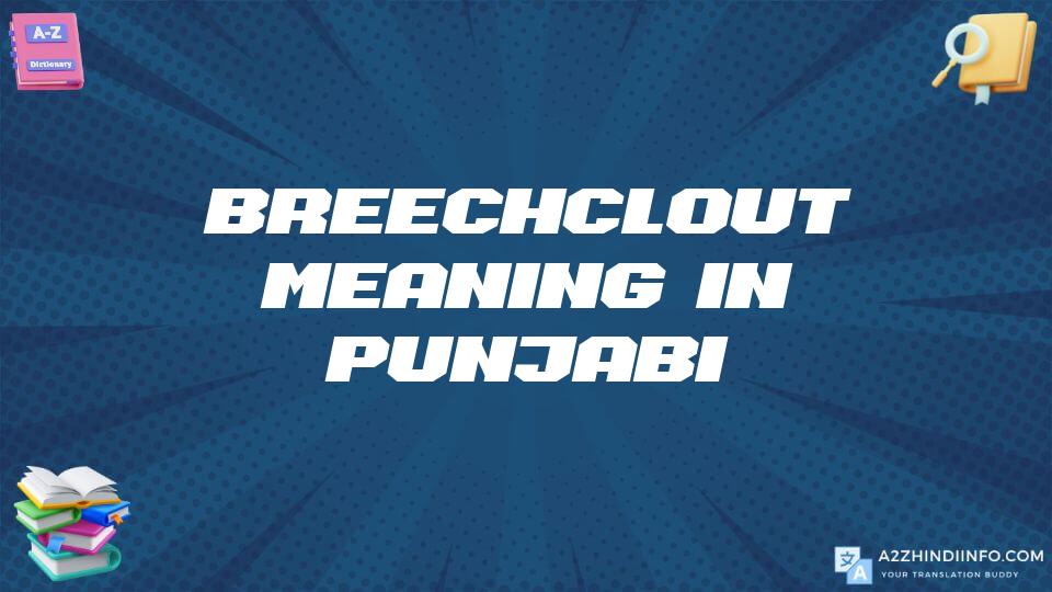 Breechclout Meaning In Punjabi