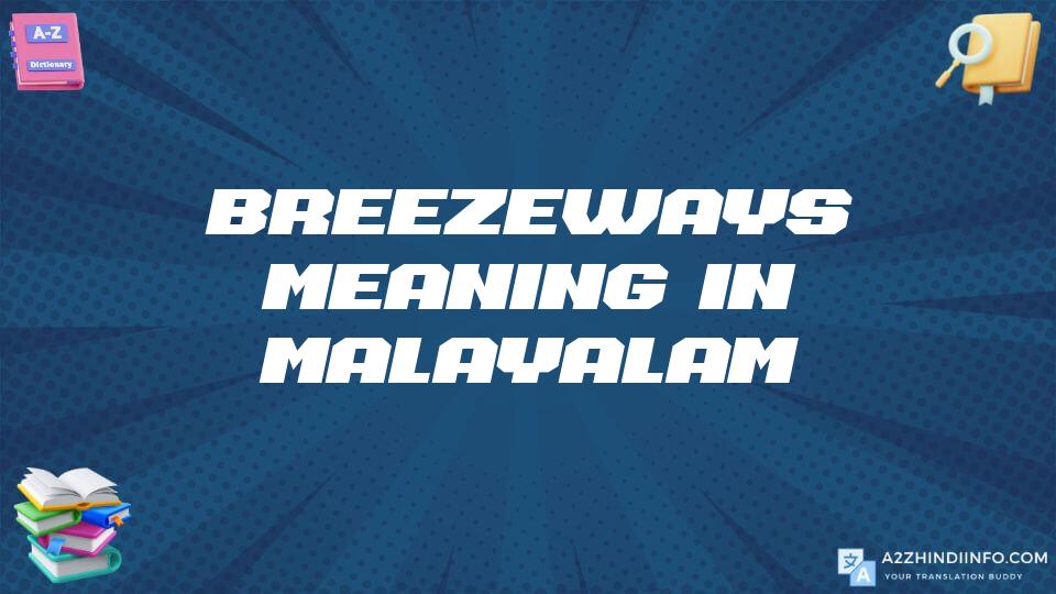 Breezeways Meaning In Malayalam