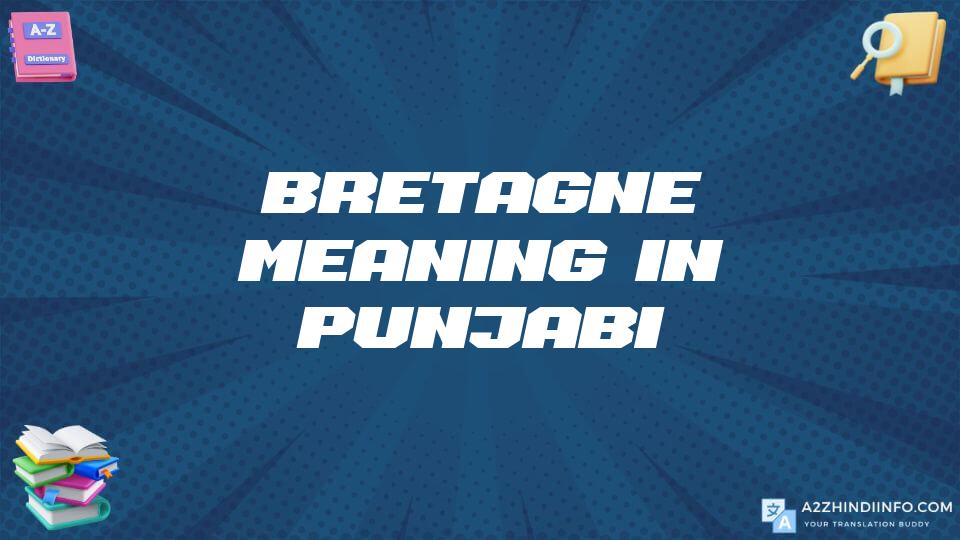 Bretagne Meaning In Punjabi