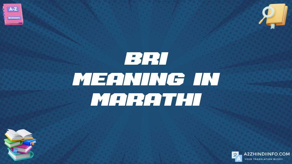 Bri Meaning In Marathi