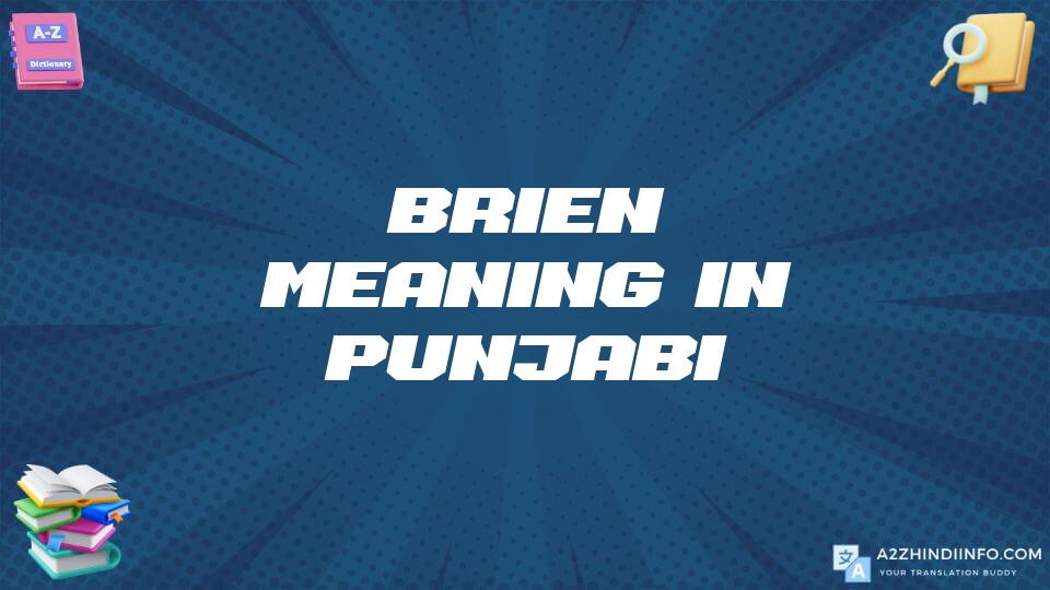 Brien Meaning In Punjabi