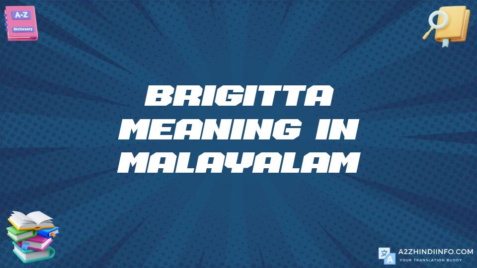 Brigitta Meaning In Malayalam