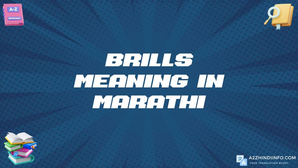 Brills Meaning In Marathi