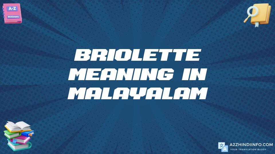 Briolette Meaning In Malayalam