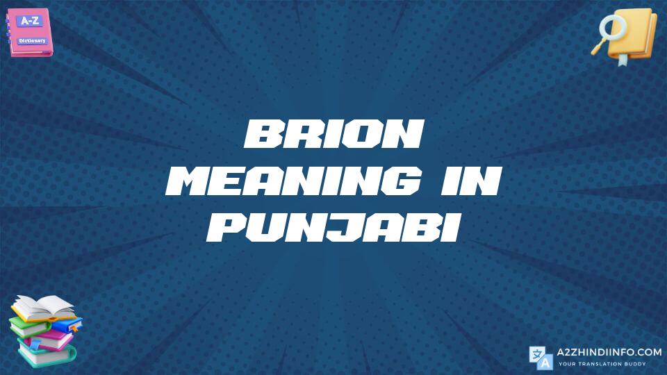 Brion Meaning In Punjabi