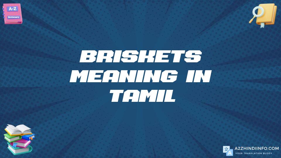 Briskets Meaning In Tamil