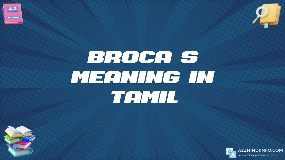 Broca’s Meaning In Tamil