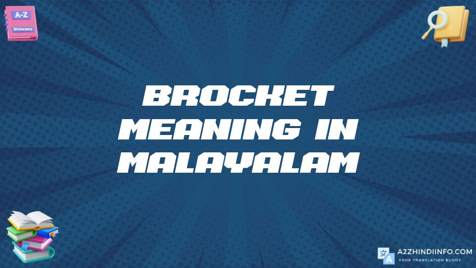 Brocket Meaning In Malayalam