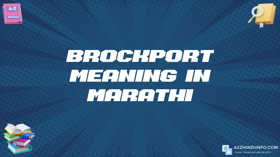 Brockport Meaning In Marathi