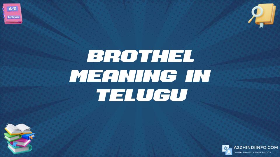 Brothel Meaning In Telugu