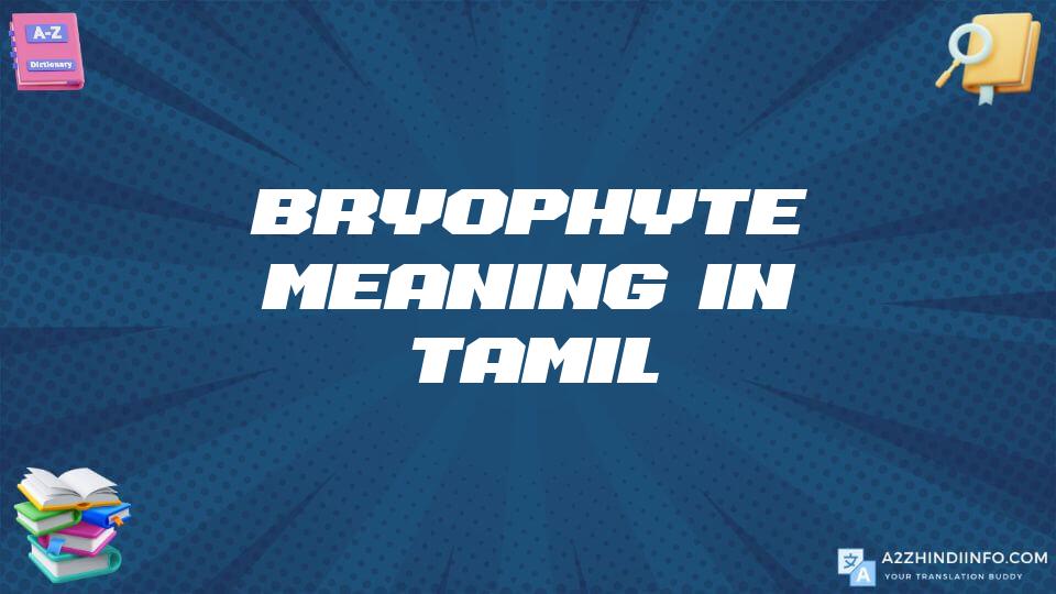 Bryophyte Meaning In Tamil