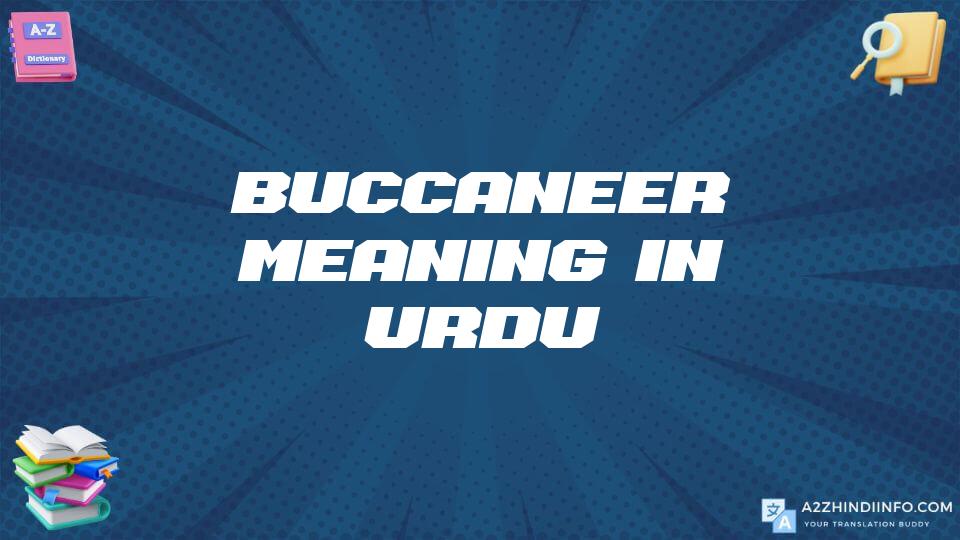 Buccaneer Meaning In Urdu