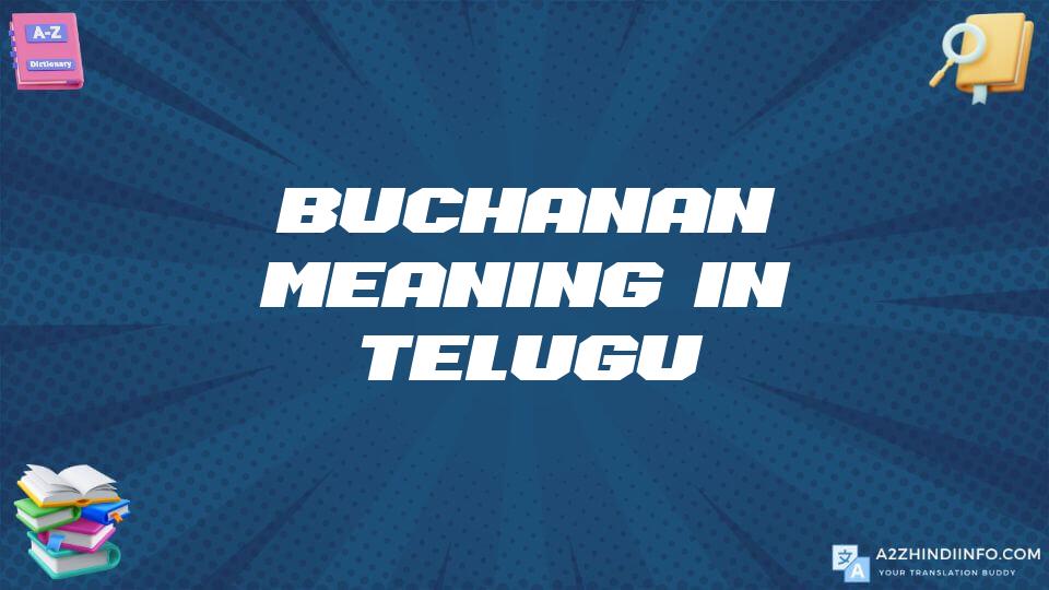 Buchanan Meaning In Telugu