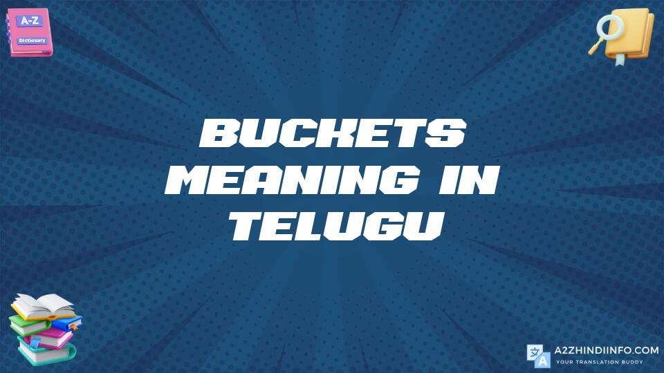 Buckets Meaning In Telugu