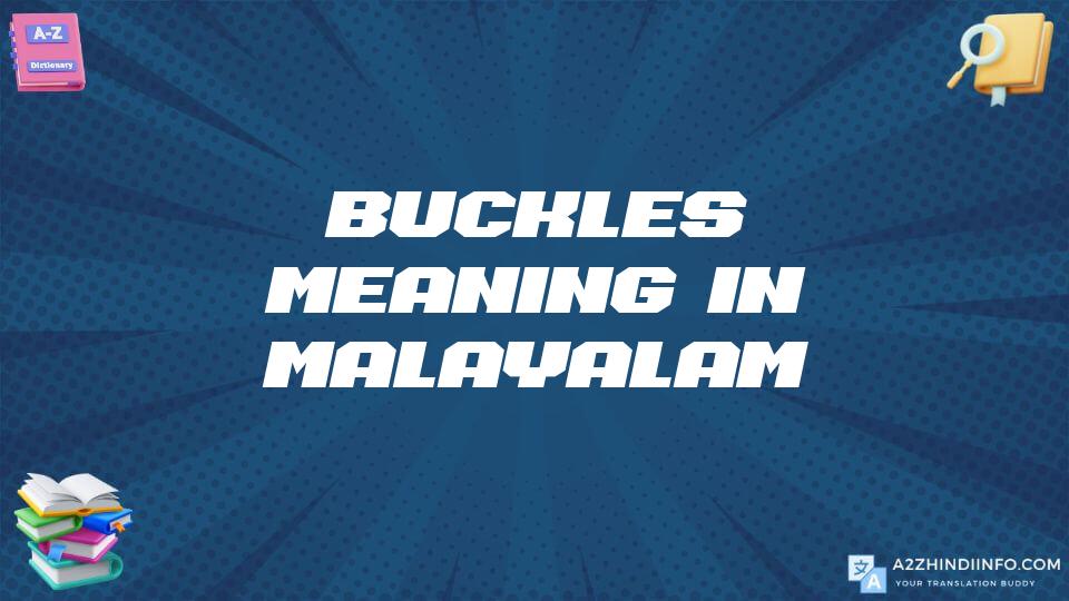 Buckles Meaning In Malayalam