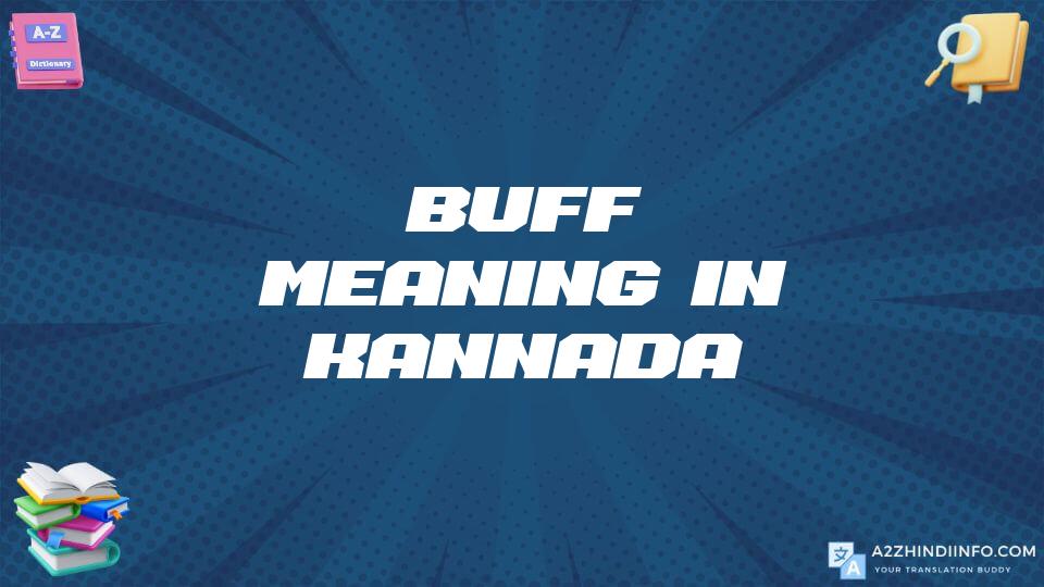 Buff Meaning In Kannada