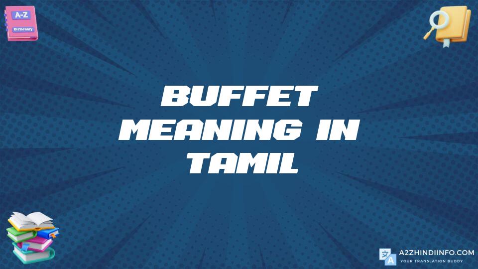 Buffet Meaning In Tamil