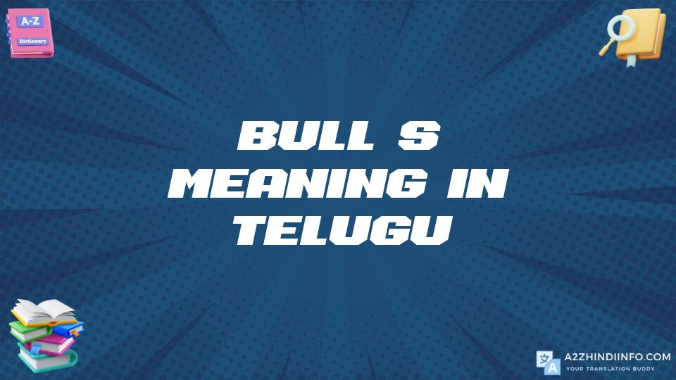 Bull’s Meaning In Telugu