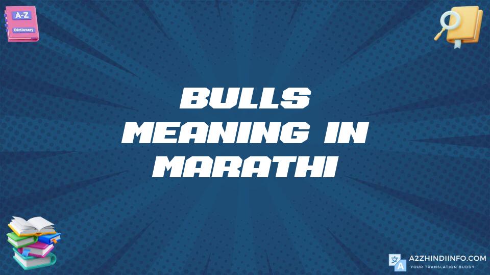 Bulls Meaning In Marathi