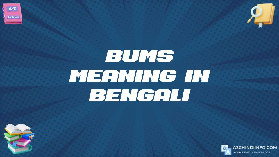 Bums Meaning In Bengali