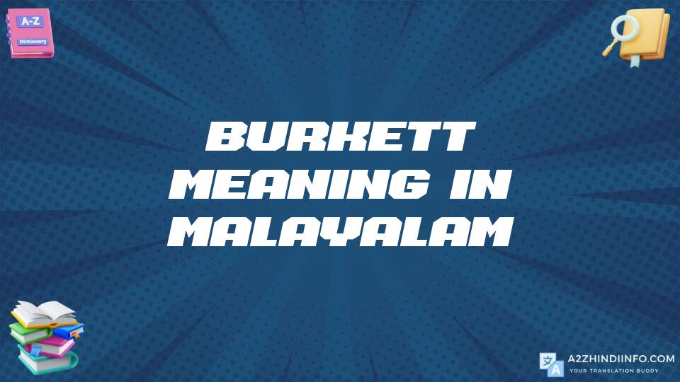 Burkett Meaning In Malayalam