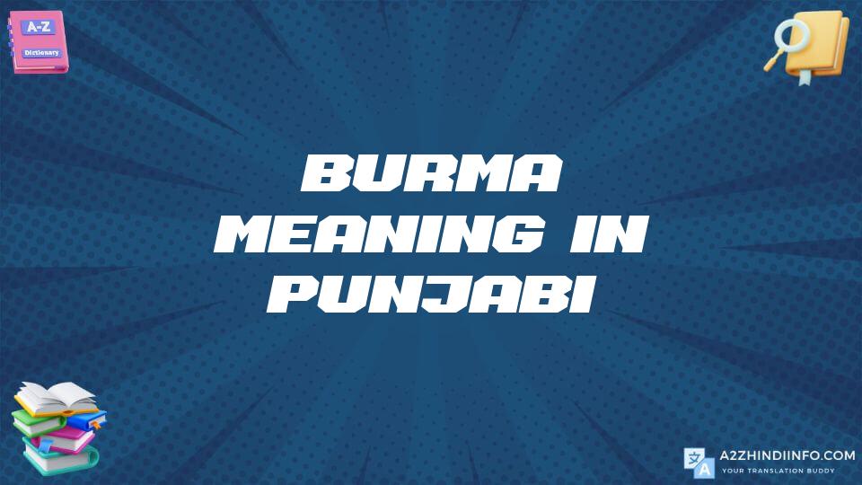 Burma Meaning In Punjabi