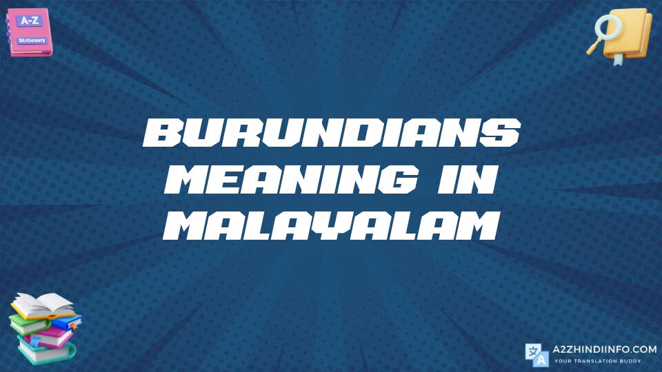 Burundians Meaning In Malayalam