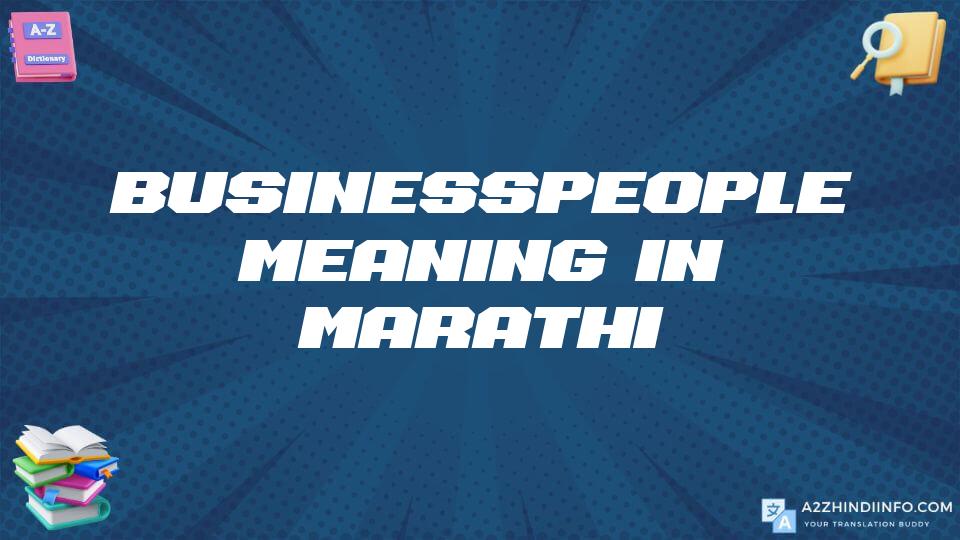 Businesspeople Meaning In Marathi