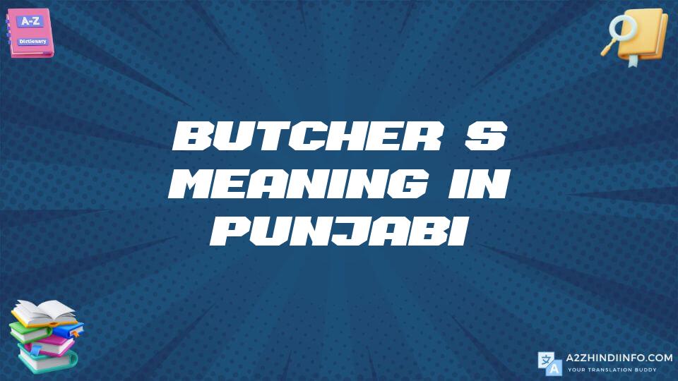 Butcher’s Meaning In Punjabi