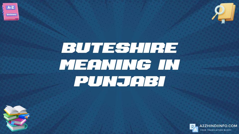 Buteshire Meaning In Punjabi