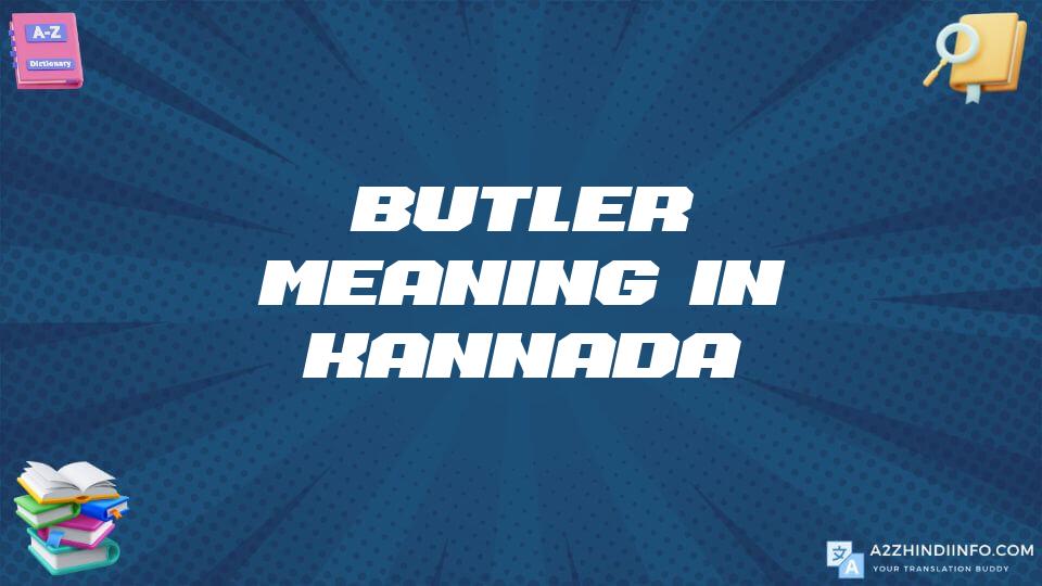 Butler Meaning In Kannada