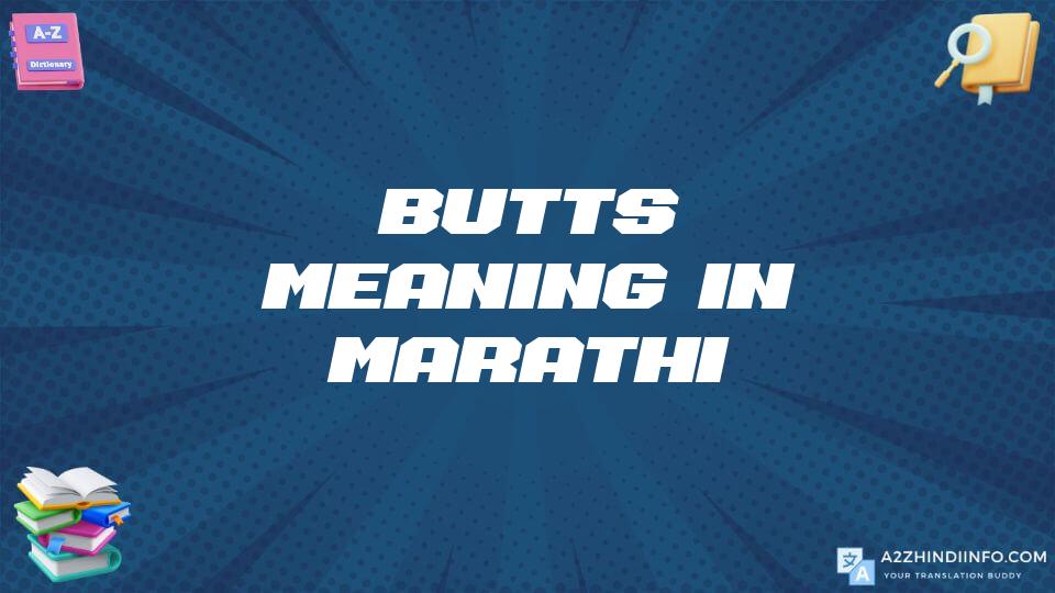 Butts Meaning In Marathi