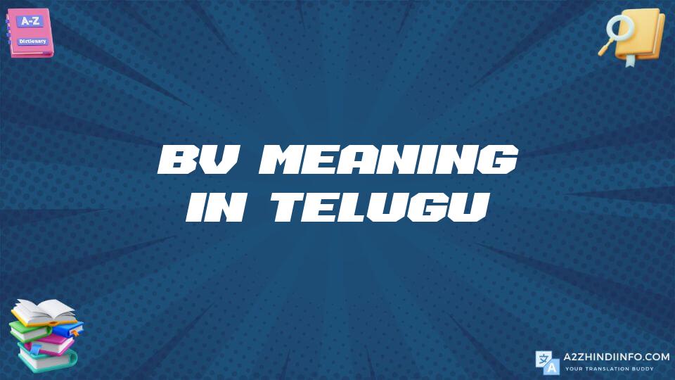 Bv Meaning In Telugu